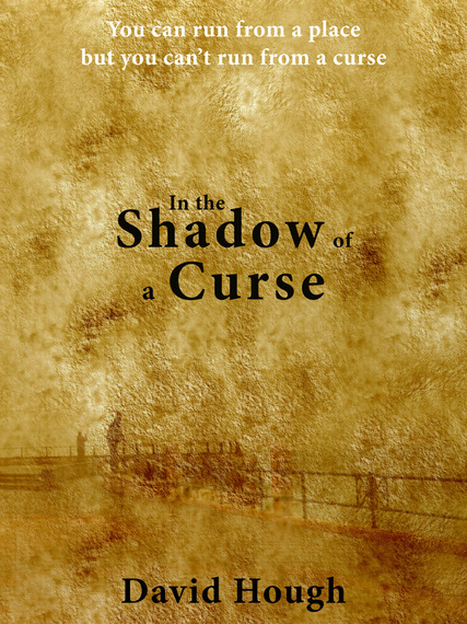 In the Shadow of a Curse